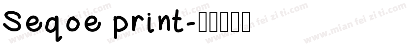 Seqoe print字体转换
